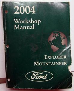 2004 Ford Explorer & Mercury Mountaineer Service Shop Repair Manual