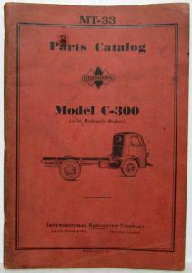 1936-1937 International IH MT-33 Model C-300 w/ Hydraulic Brakes Parts Catalog