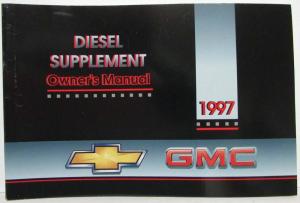 1997 GMC Chevrolet Truck Pickup Suburban Van Diesel Owners Manual Supplement