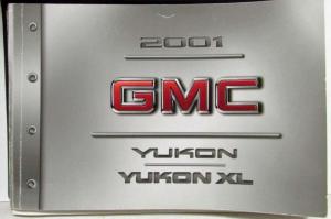 2001 GMC Truck Yukon & XL Owners Manual with Extras and Plastic Cover