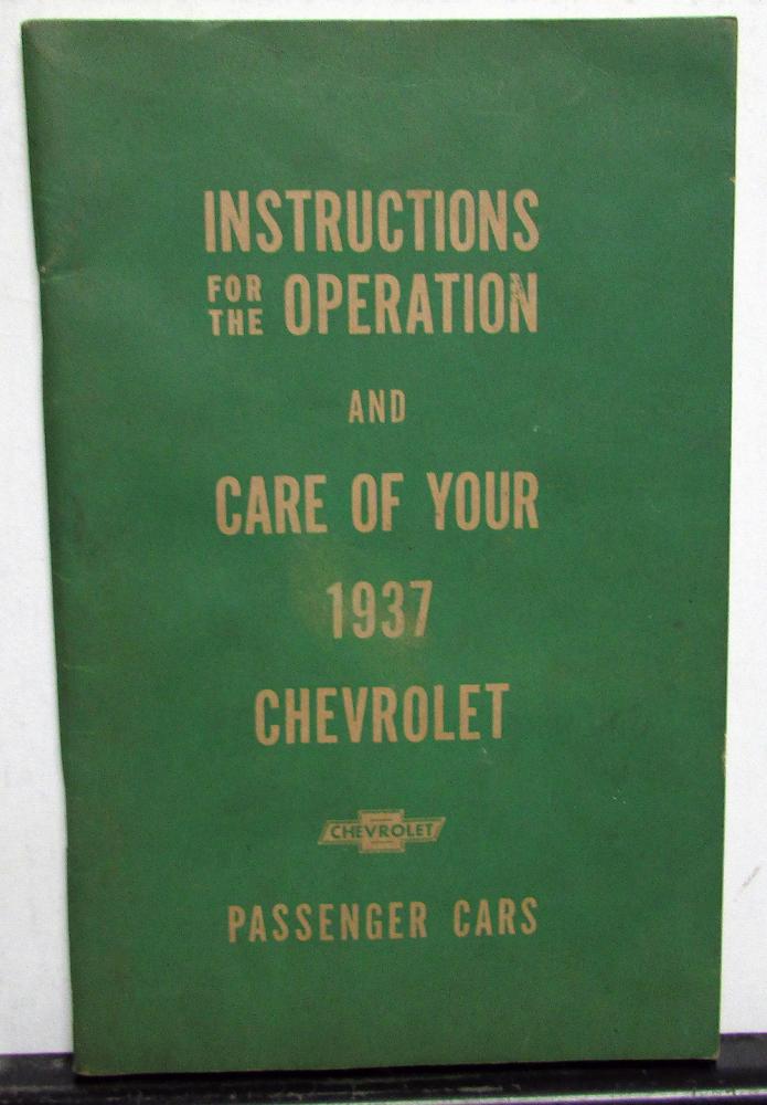 1937 Master Chevrolet Passenger Car Owner's Manual – Genuine Reprint