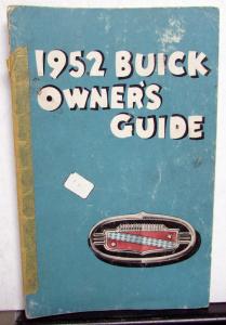 1952 Buick Owners Manual Care & Operation Special 40 Super 50 Roadmaster 70
