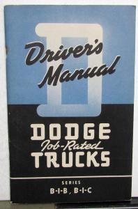 1948-1949 Dodge Truck Owners Manual Original Care & Operation B-1-B B-1-C