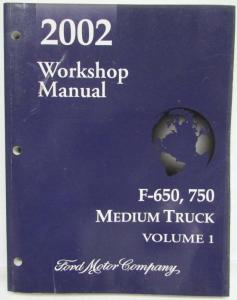 2002 Ford F-650 750 Medium Truck Service Shop Repair Manual Set Vol 1 & 2