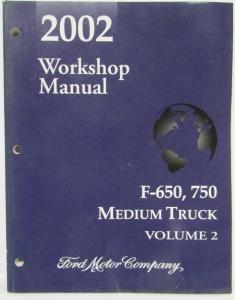 2002 Ford F-650 750 Medium Truck Service Shop Repair Manual Set Vol 1 & 2