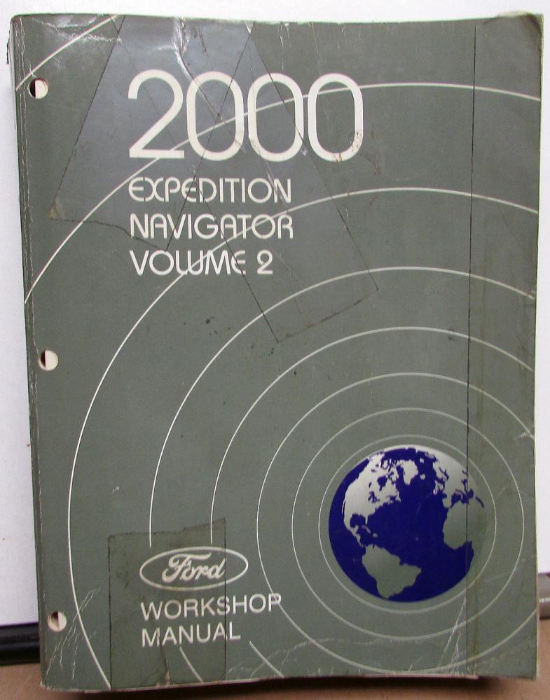 2000 Ford Expedition Lincoln Navigator Service Shop Repair Manual Volume 2