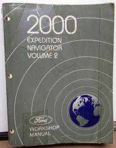 2000 Ford Expedition Lincoln Navigator Service Shop Repair Manual Volume 2