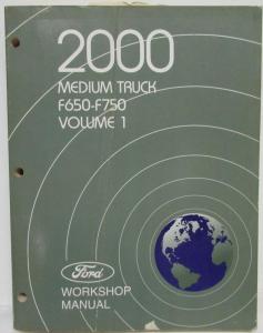 2000 Ford F-650 750 Medium Truck Service Shop Repair Manual Set Vol 1 & 2