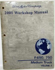 2001 Ford F-650 750 Medium Truck Service Shop Repair Manual Set Vol 1 & 2