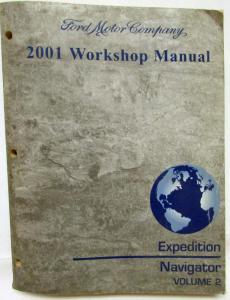 2001 Ford Expedition Lincoln Navigator Service Shop Repair Manual Set Vol 1 & 2