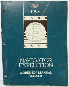 1998 Ford Expedition Lincoln Navigator Service Shop Repair Manual Set Vol 1 & 2