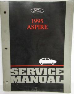 1995 Ford Aspire Service Shop Repair Manual
