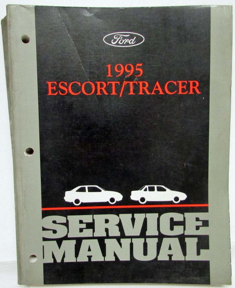 1995 Ford Escort Mercury Tracer Service Shop Repair Manual