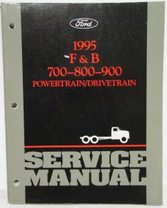 1995 Ford Truck F & B 700 800 900 Service Shop Repair Manual 2 Vol Set