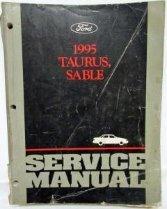 1995 Ford Taurus Mercury Sable Service Shop Repair Manual