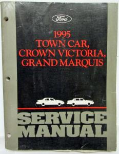 1995 Lincoln Town Car Ford Crown Victoria Mercury Grand Marquis Service Manual