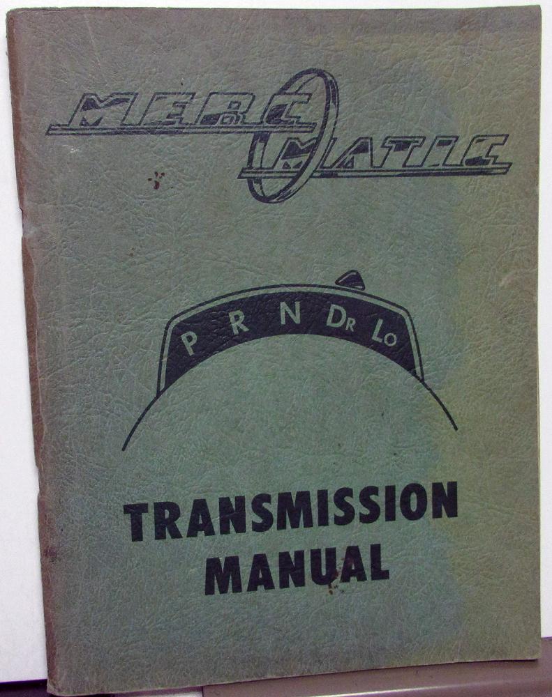 1951 Lincoln Mercury Dealer Service Shop Manual Merc-O-Matic Transmission