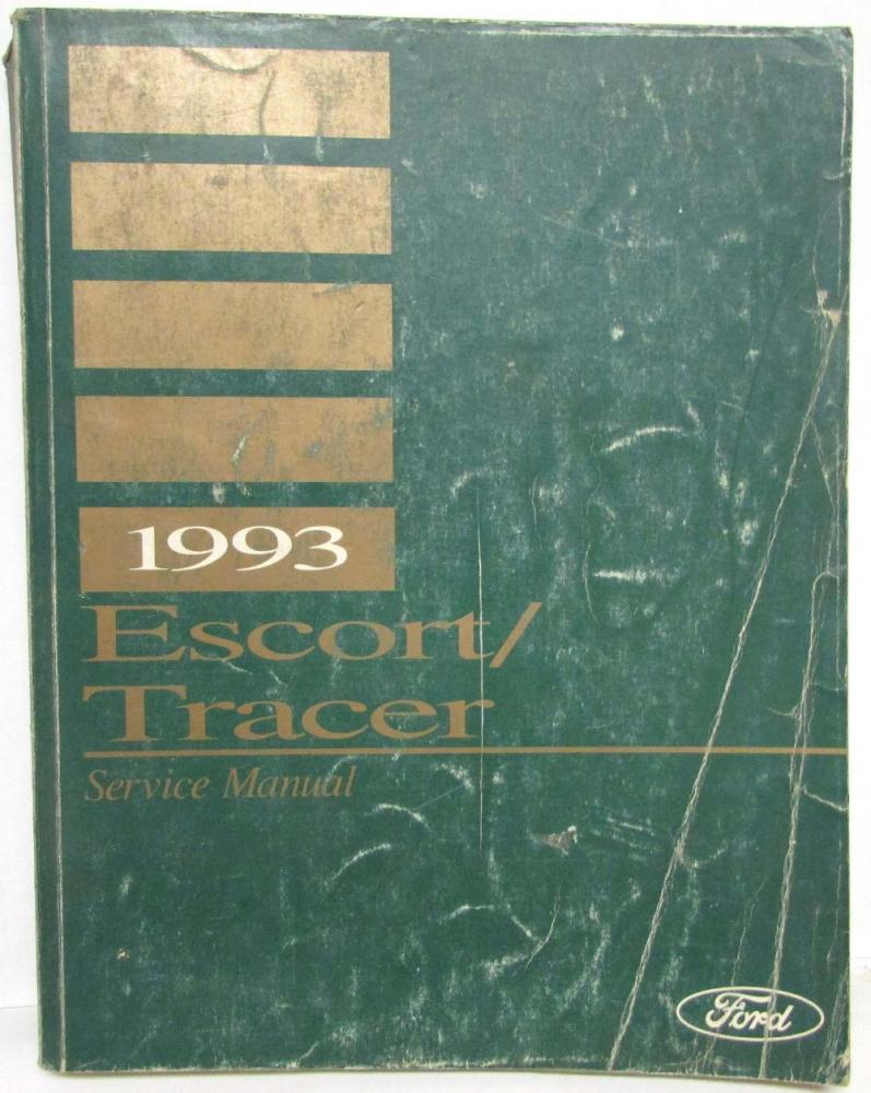 1993 Ford Escort Mercury Tracer Service Shop Repair Manual