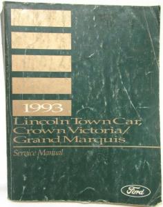 1993 Lincoln Town Car Ford Crown Victoria Mercury Grand Marquis Service Manual