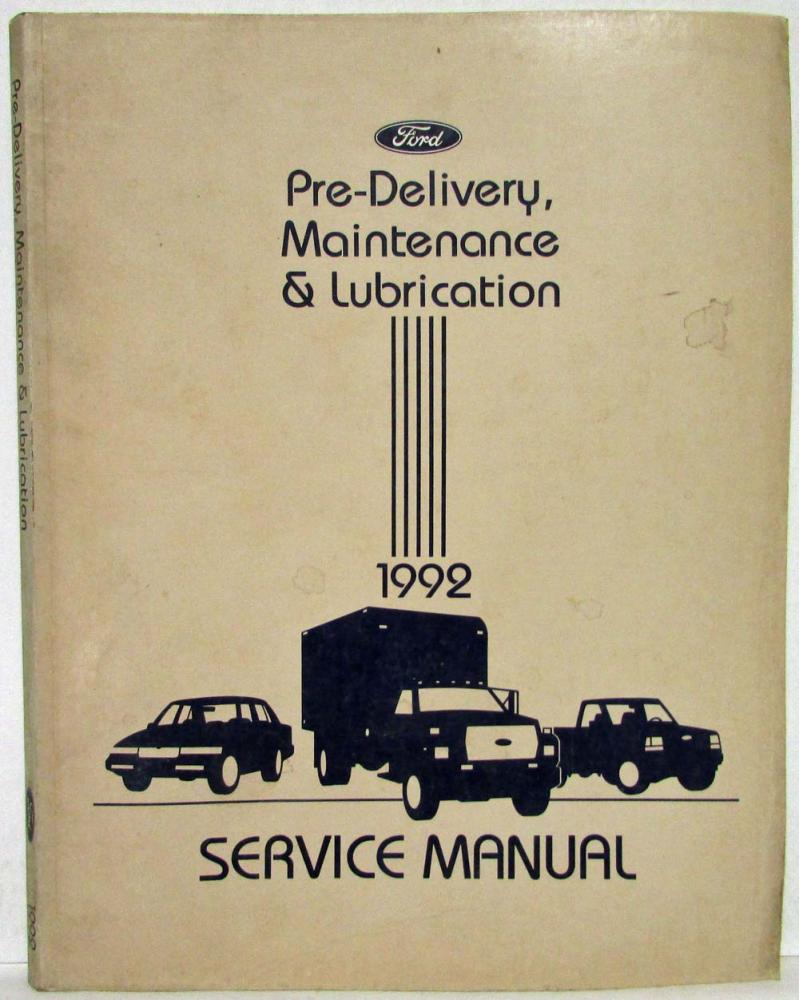 1992 Ford Pre-Delivery Maintenance and Lubrication Service Shop Manual
