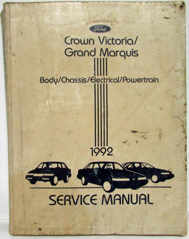 1992 Ford Crown Victoria and Mercury Grand Marquis Service Shop Repair Manual