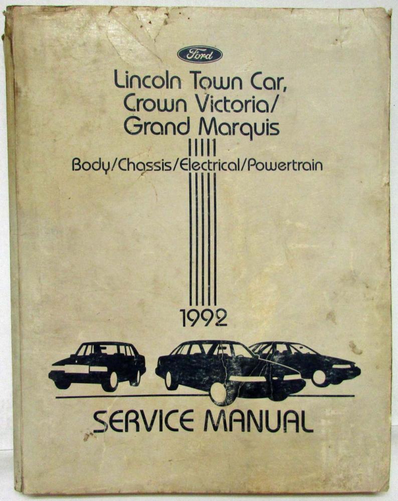 1992 Lincoln Town Car Ford Crown Victoria Mercury Grand Marquis Service Manual