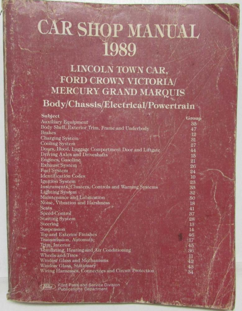 1989 Lincoln Town Car Ford Crown Victoria Mercury Grand Marquis Service Manual