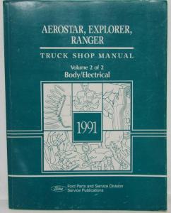 1991 Ford Aerostar Ranger Pickup Explorer Service Shop Repair Manual 2 Vol Set