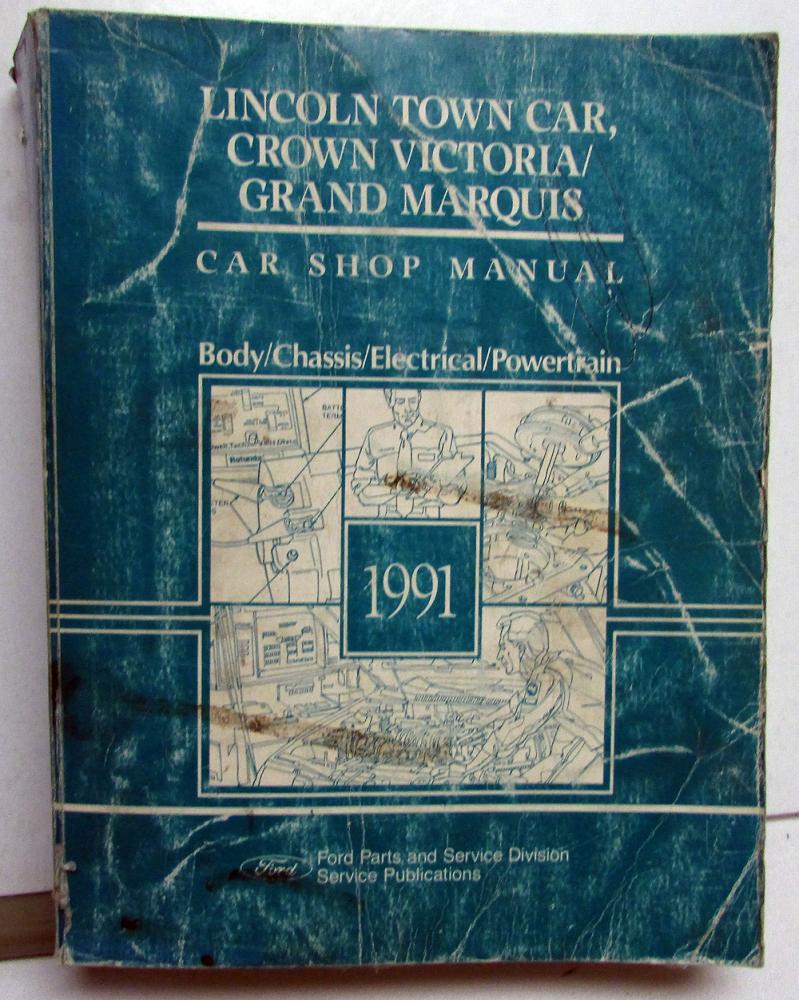 1991 Lincoln Town Car Ford Crown Victoria Mercury Grand Marquis Service Manual