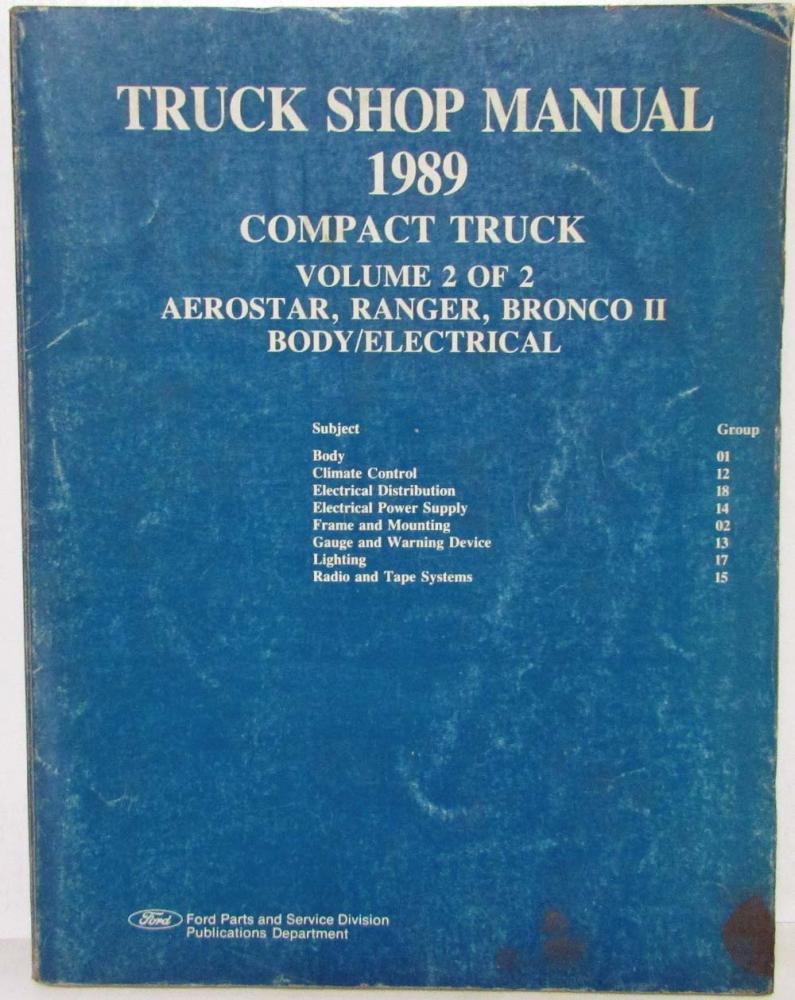 1989 Ford Aerostar Ranger Pickup Bronco II Service Shop Repair Manual 2 Vol Set