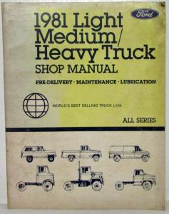 1981 Ford Lt Medium Heavy Truck Pre-Delivery Maintenance & Lube Service Manual