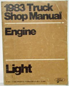 1983 Ford Lt Truck E & F-100 thru 350 and Bronco Service Shop Manual 2 Vol Set