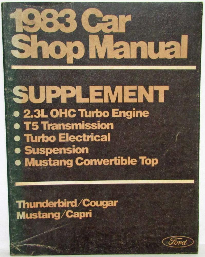 1983 Ford Thunderbird Cougar Mustang Capri Service Shop Manual Supplement D
