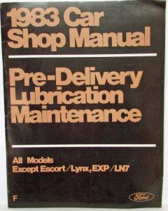 1983 Ford Car Pre-Delivery Maintenance and Lubrication Service Shop Manual