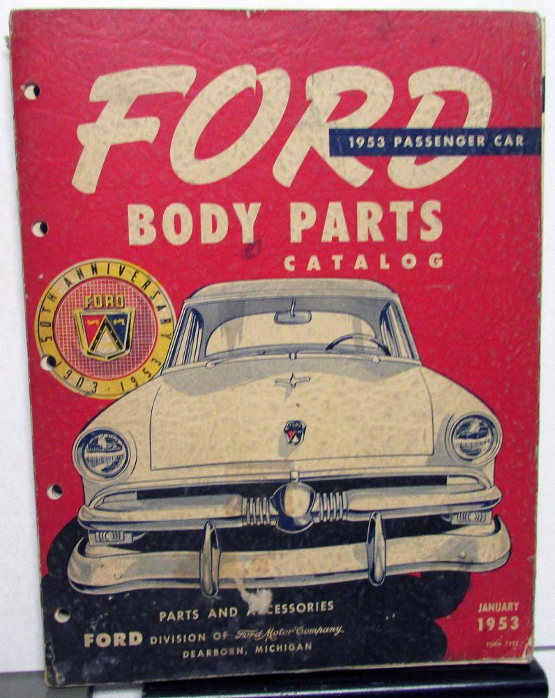 ford company parts on 1953 Ford Body Parts Catalog Book Passenger Car Mainline Crestline Customline
