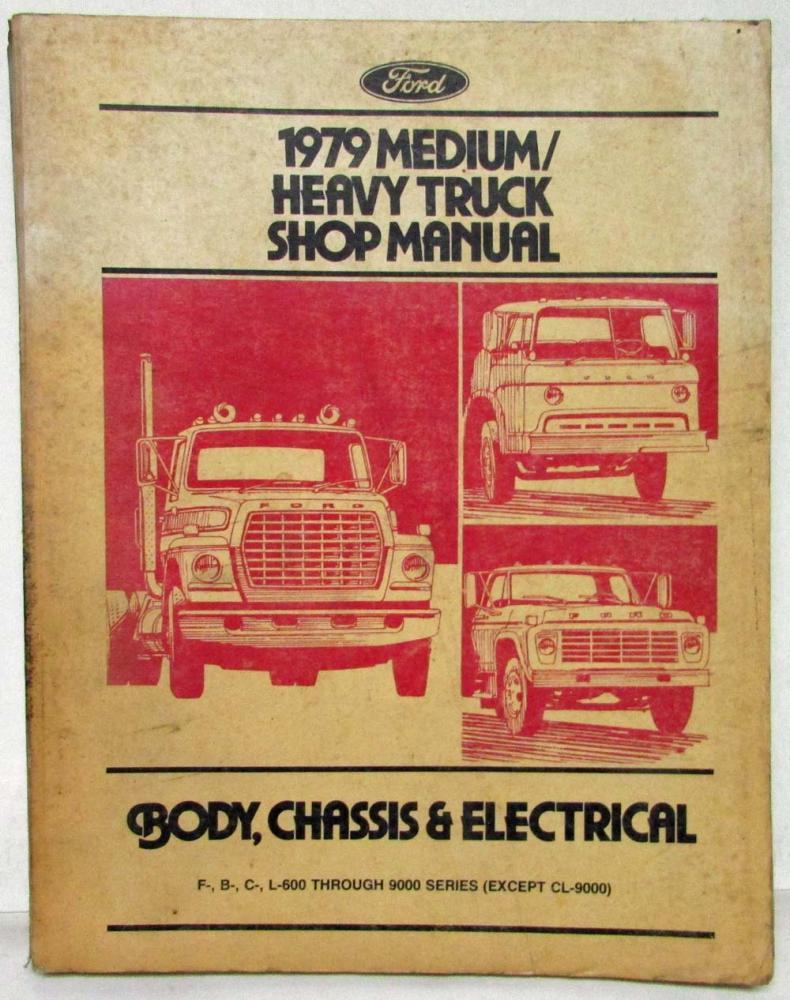 1979 Ford Light & Medium Heavy Truck Service Shop Repair Manual 3 Vol Set