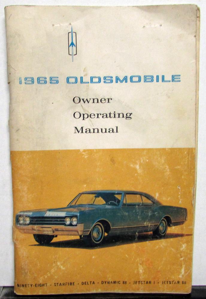 Original 1965 Oldsmobile Owners Manual Ninety-Eight Starfire Delta Dynamic 88