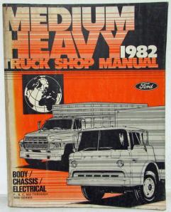 1982 Ford Medium Heavy Truck F B C-600 thru 8000 Service Shop Manual 2 Vol Set