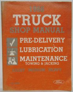 1986 Ford Lt Medium Heavy Truck Pre-Delivery Maintenance & Lube Service Manual