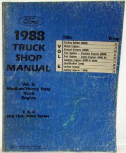 1988 Ford Medium Heavy Truck F B C-600 thru 8000 Service Shop Manual 2 Vol Set