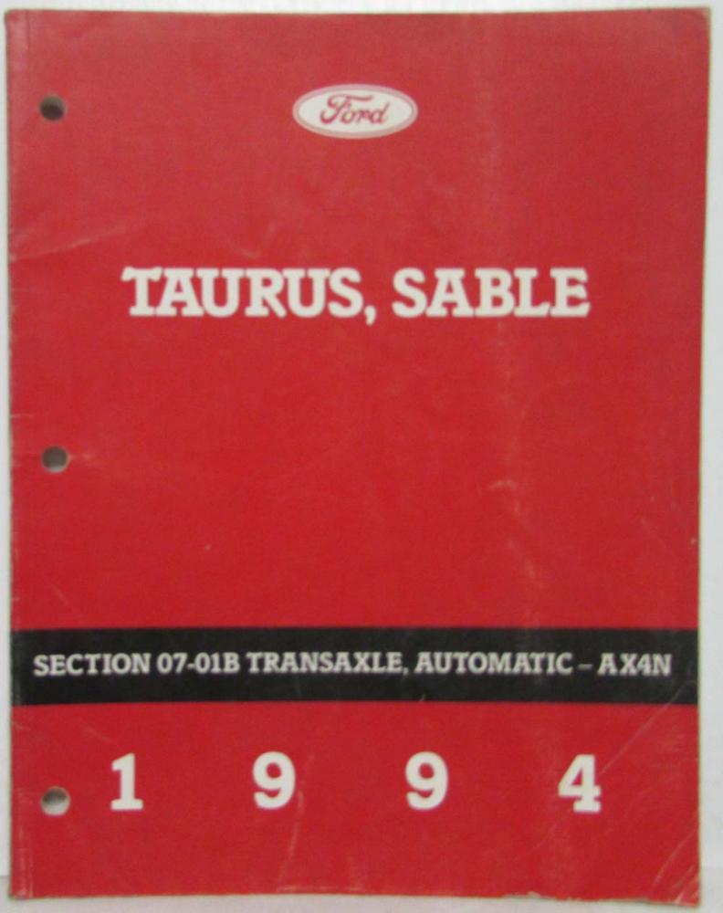 1994 Ford Taurus Mercury Sable Section 07-01B Transaxle Auto AX4N Service Manual