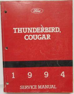 1994 Ford Thunderbird Mercury Cougar Service Shop Repair Manual