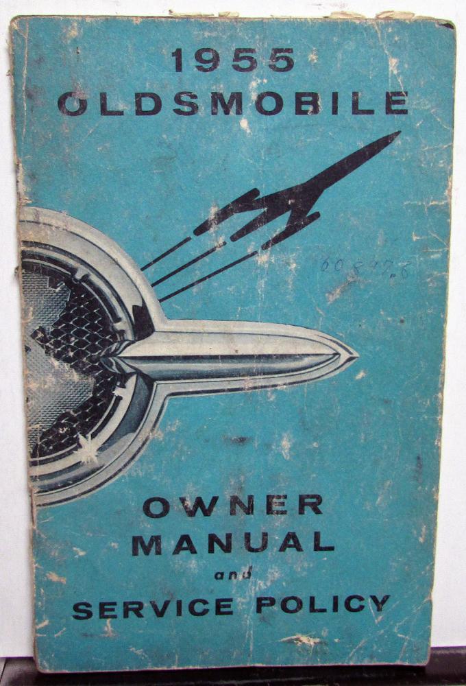 Original 1955 Oldsmobile Ninety-Eight Super Eighty-Eight Owners Manual