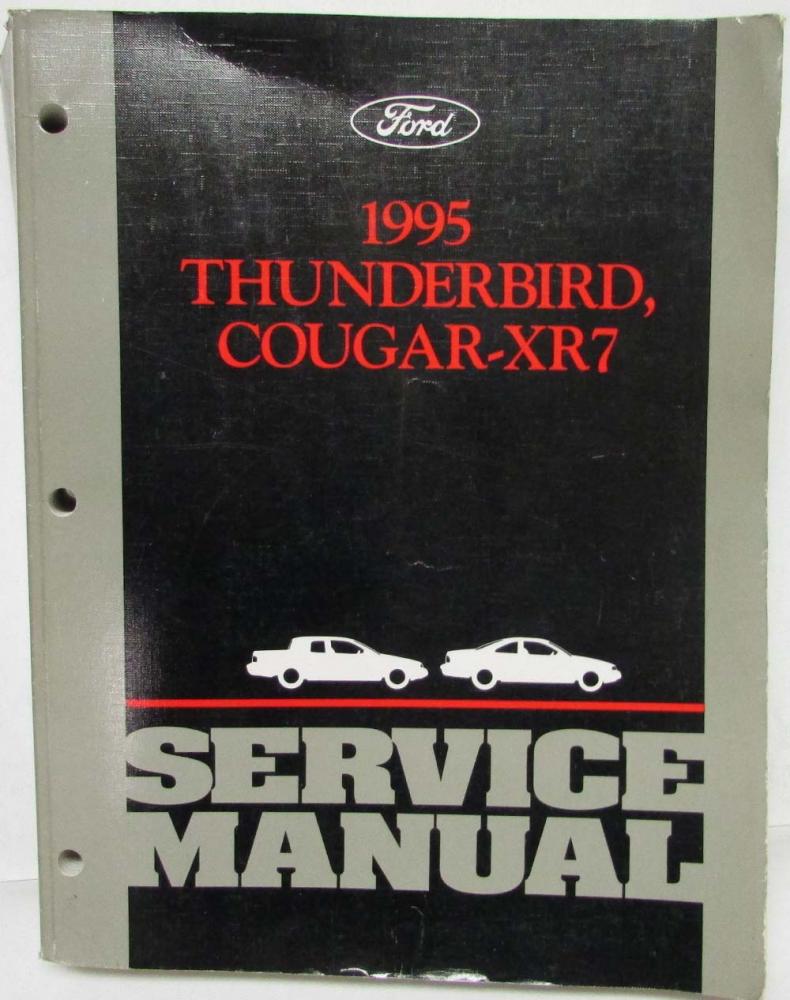 1995 Ford Thunderbird Mercury Cougar XR-7 Service Shop Repair Manual