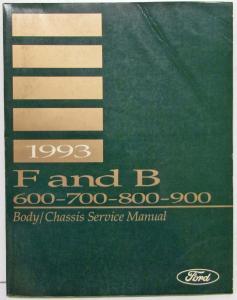 1993 Ford Medium Heavy Duty F- B- 600 700 800 900 Truck Service Manual 2 Vol Set