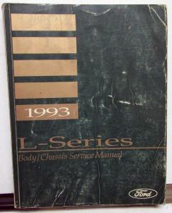 1993 Ford L-Series Truck Service Shop Repair Manual Body Chassis Dealer Orig