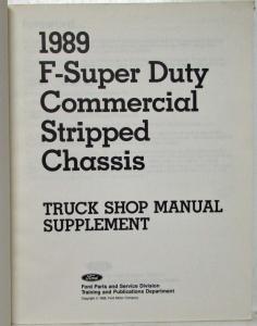 1988 Ford Truck Service Shop Manual Supplement for 1989 Comm Stripped Chassis