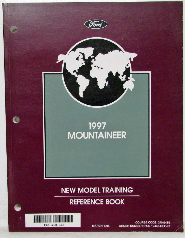 1997 Ford Mercury Mountaineer New Model Training Reference Book