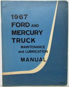 1967 Ford Truck Maintenance & Lubrication Service Shop Manual - Canadian