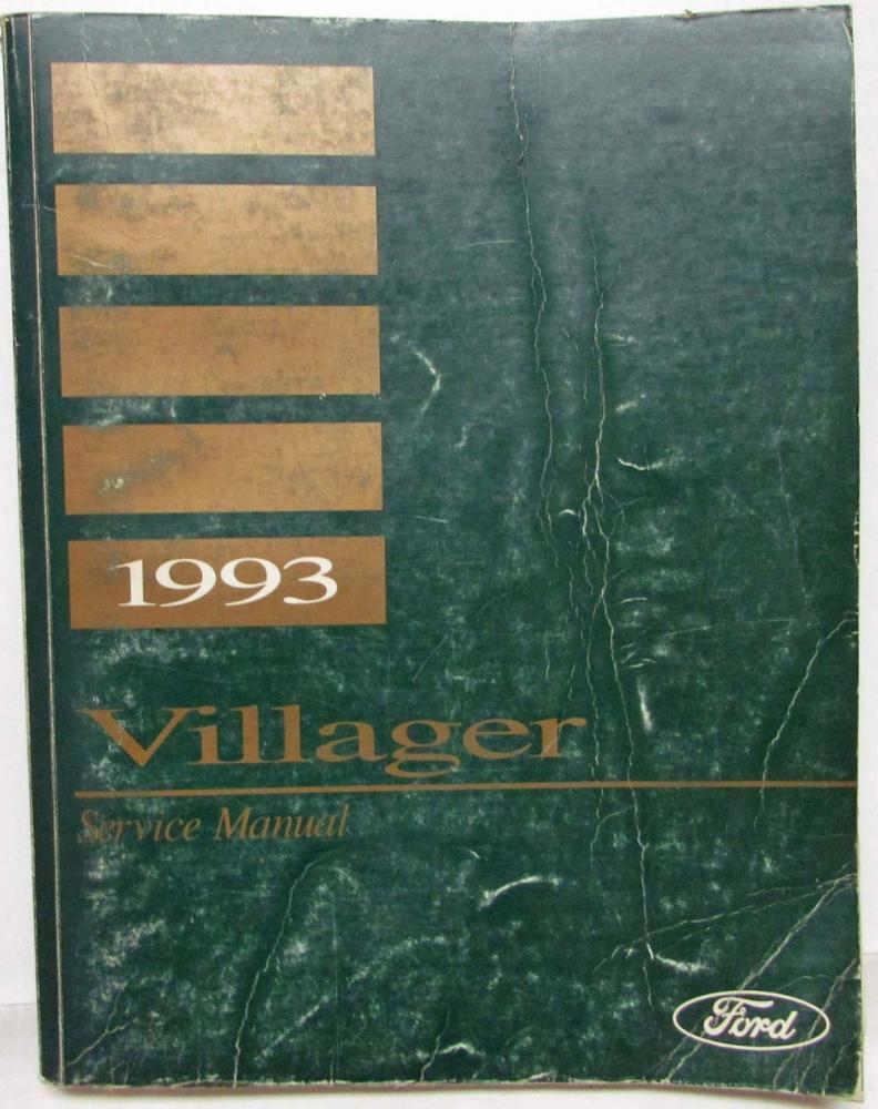 1993 Ford Motor Company Mercury Villager Service Shop Repair Manual